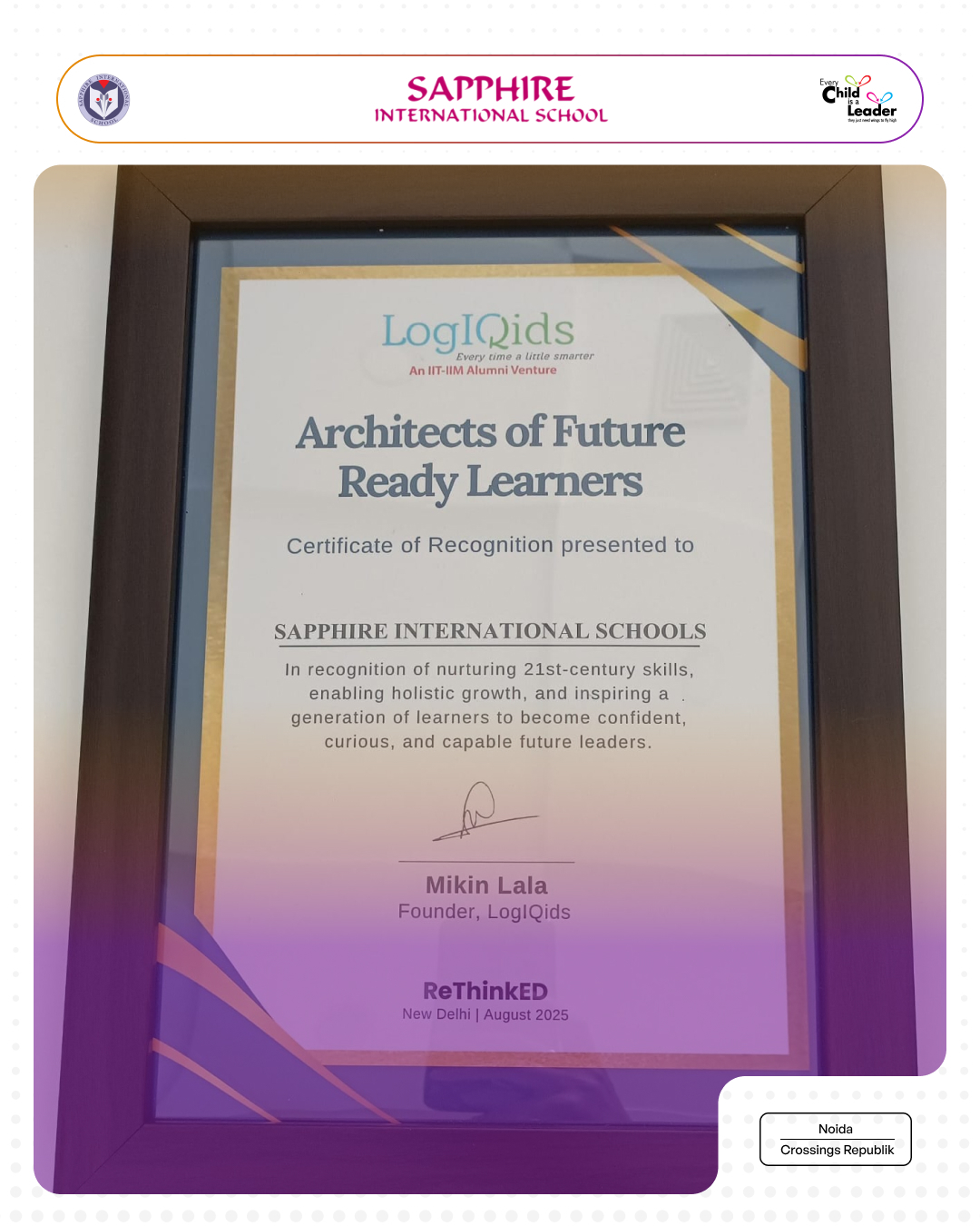 Architects of Future Ready Learners Award by LogIQids at ReThinkED 2025, New Delhi
